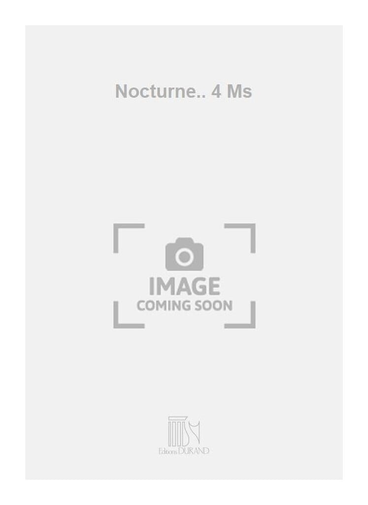 Nocturne.. 4 Ms